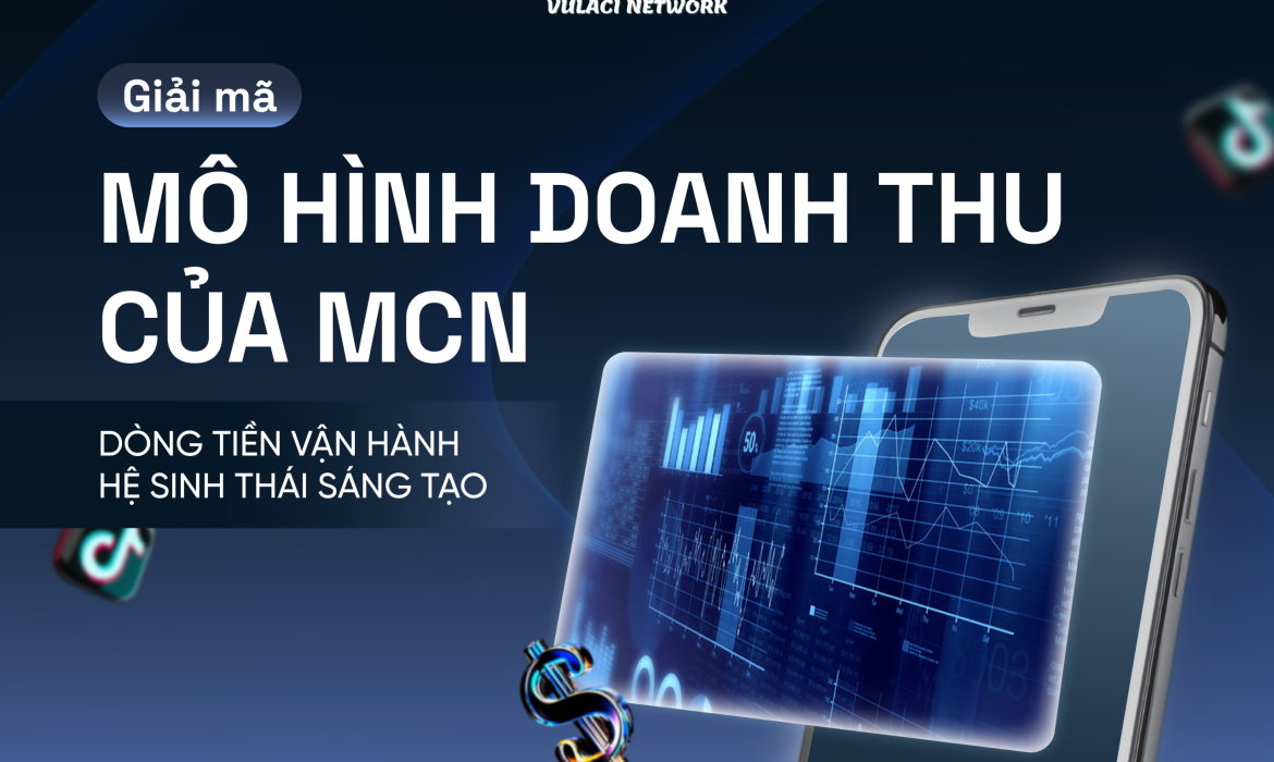 mcn-kiem-tien-nhu-nao-giai-ma-dong-tien